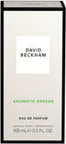 David Beckham Aromatic Greens Eau De Parfum 100ml | Fresh Herbal Woody Scent for Men